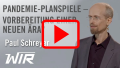 Paul-Schreyer: Pandemie-Planspiele – Vorbereitung einer neuen Ära?