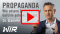 Daniele Ganser: Propaganda - Wie unsere Gedanken und Gefühle gelenkt werden